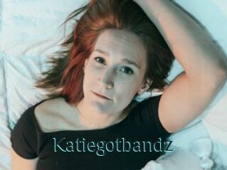 Katiegotbandz