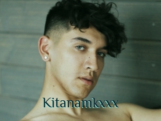 Kitanamkxxx