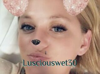 Lusciouswet30