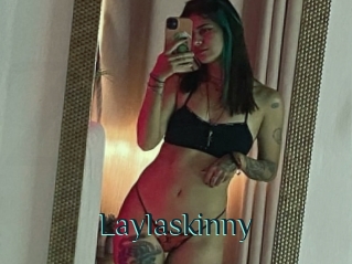 Laylaskinny