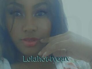 Lolahot4youx