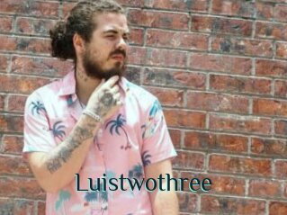 Luistwothree