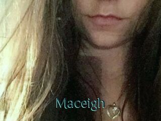 Maceigh