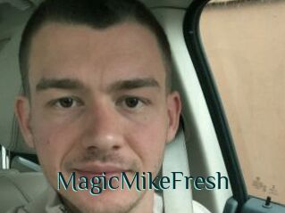 MagicMikeFresh