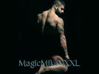 MagicMikeXXXL