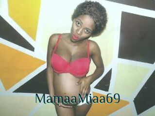 MamaaMiaa69
