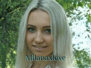 Milanaxlove