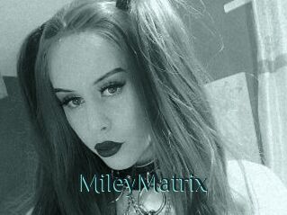 MileyMatrix