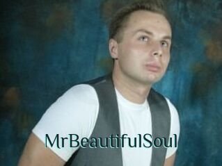 MrBeautifulSoul