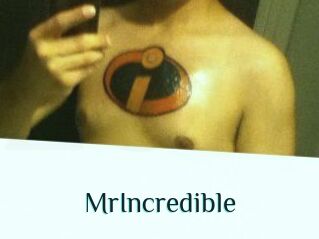 MrIncredible