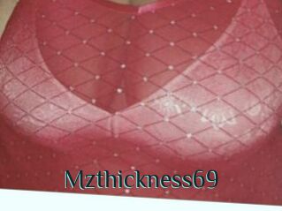 Mzthickness69