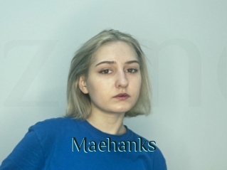 Maehanks