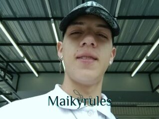 Maikyrules