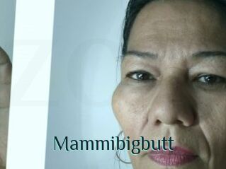 Mammibigbutt