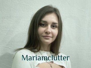 Mariamclutter