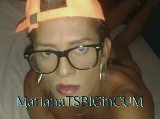 MarianaTSBIGinCUM