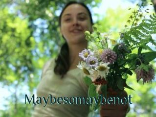 Maybesomaybenot