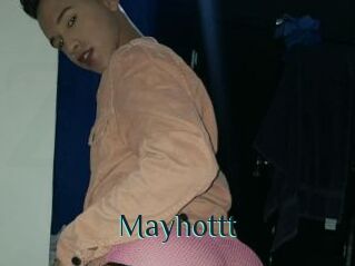 Mayhottt