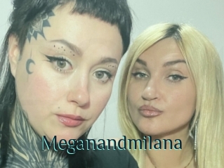 Meganandmilana