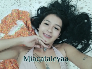 Miacataleyaa