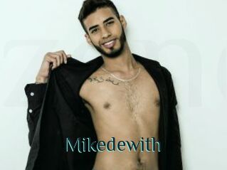 Mikedewith