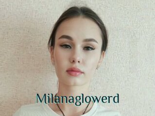 Milanaglowerd