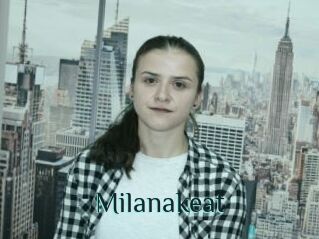 Milanakeat