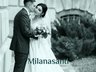 Milanasanti