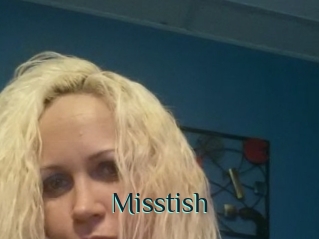 Misstish