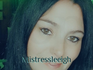 Mistressleeigh