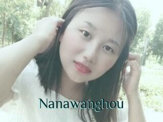 Nanawanghou