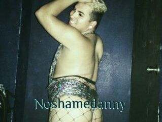Noshamedanny