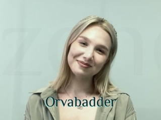 Orvabadder
