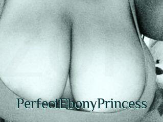PerfectEbonyPrincess