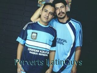 Perverts_LatinGuys