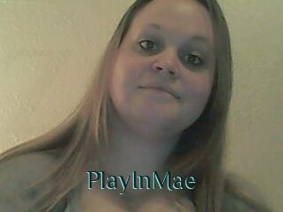 PlayInMae