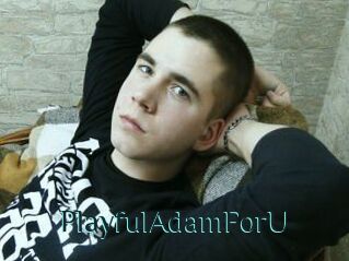 PlayfulAdamForU