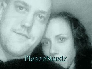 PleazeNeedz