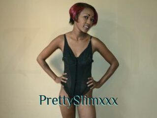 PrettySlimxxx