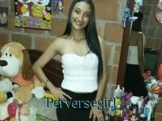 Perversegirl