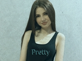 Pretty