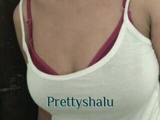 Prettyshalu