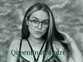 Queentinatemptress