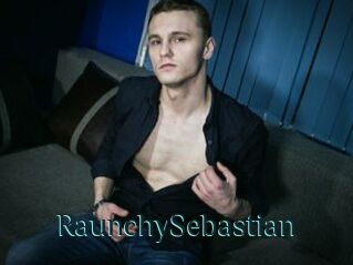 RaunchySebastian