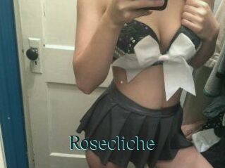 Rosecliche