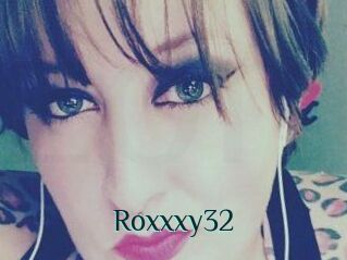 Roxxxy32