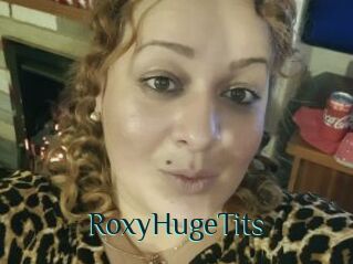 RoxyHugeTits