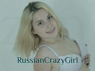 RussianCrazyGirl