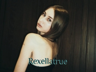 Rexellatrue
