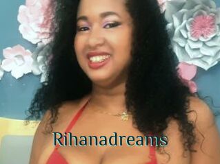 Rihanadreams
